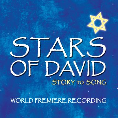 Stars Of David – World Premiere Recording
