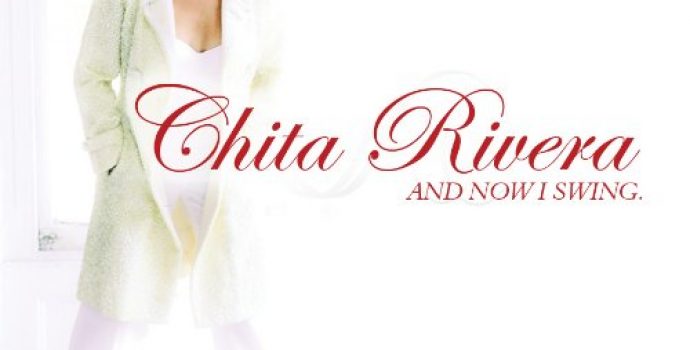 Chita Rivera – Now I Swing