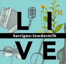 kerrigan-lowdermilk – kerrigan-lowdermilk LIVE