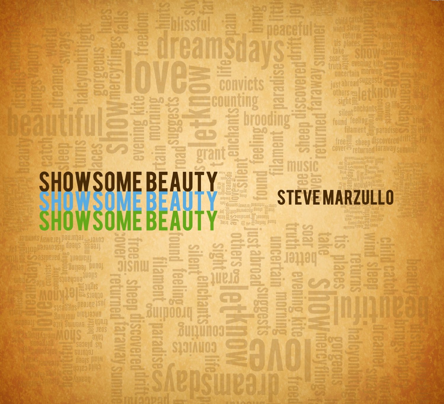 Steve Marzullo – Show Some Beauty