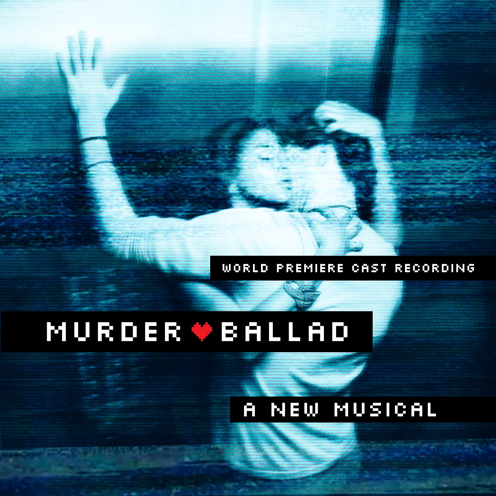 Murder Ballad – World Premiere Cast Recoring