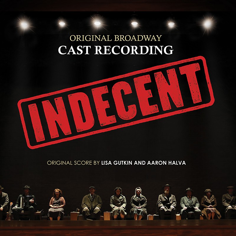 INDECENT broadway cast recording